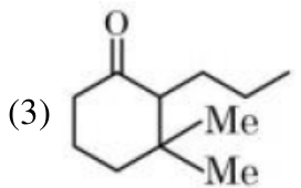 Option 3 shows a cyclohexanone ring with a propyl substituent on one alpha carbon and two methyl groups attached to the adjacent lower right ring carbon.