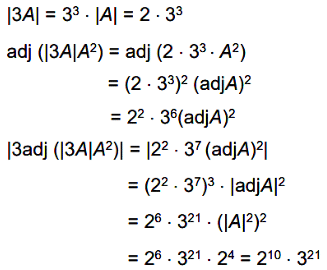 Handwritten determinant solution showing evaluation of |3A|, adjugate properties, and final simplification to 2^10 multiplied by 3^21.