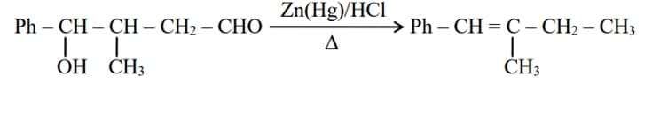 Worked reaction showing the starting hydroxy aldehyde under Zn(Hg)/HCl and heat forming the alkene product corresponding to structure B among the options.