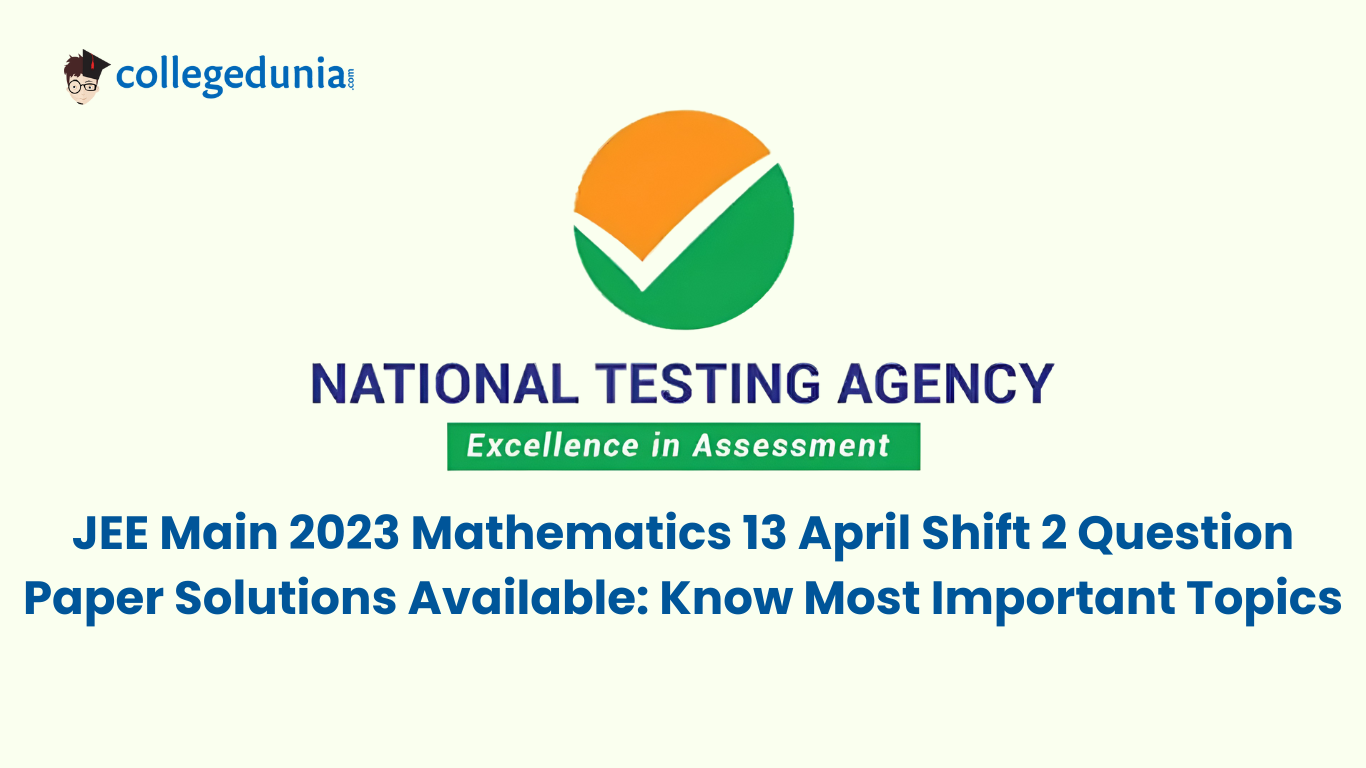 Banner image showing National Testing Agency and JEE Main 2023 Mathematics 13 April Shift 2 question paper solutions title.