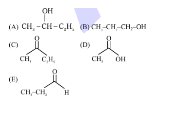 Five organic compounds labeled A to E: secondary alcohol, primary alcohol, methyl ketone, carboxylic acid, and aldehyde structures shown.