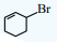 A cyclohexane ring with a bromo substituent attached directly to one ring carbon.