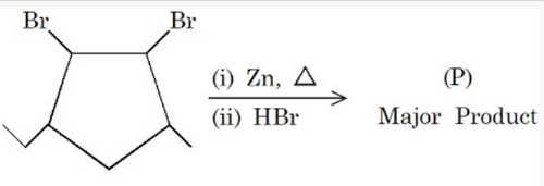 Cyclopentane ring bearing two bromine substituents on adjacent top carbons and a methyl substituent on the lower right carbon, followed by reagents Zn with heat and then HBr, asking to identify P as the major product precursor.